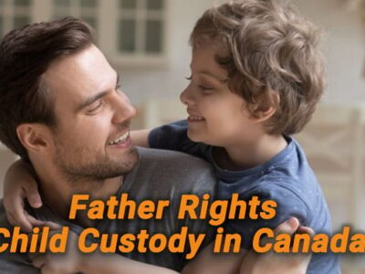 Father Rights Child Custody in Canada