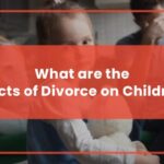 What are the Effects of Divorce on Children