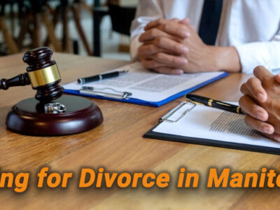 Filing for Divorce in Manitoba