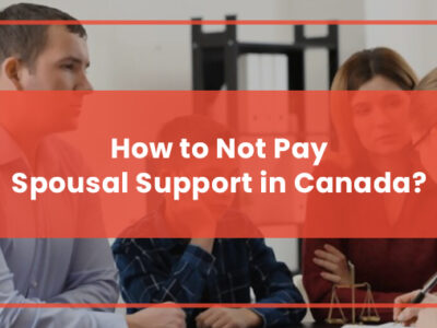 How to Not Pay Spousal Support in Canada Featured Image